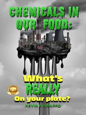 cover image of Chemicals in our Food